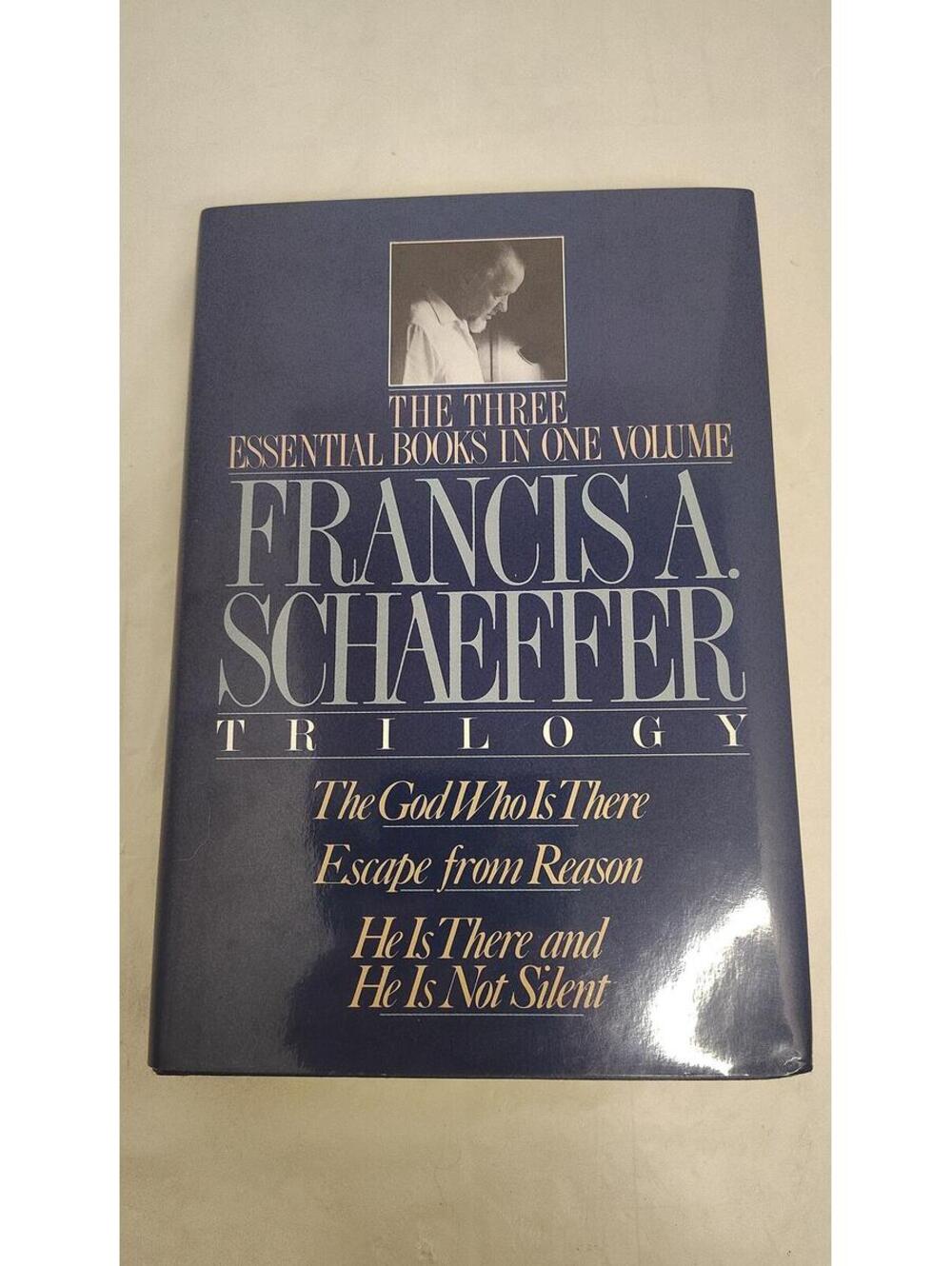 Francis A Schaeffer Trilogy HC The God Who Is There Escape From Reason Christian